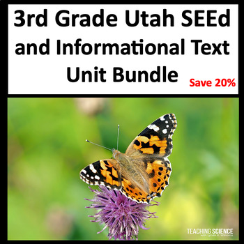 Preview of Utah SEEd 3rd Grade Science Curriculum and Informational Text for Utah Core