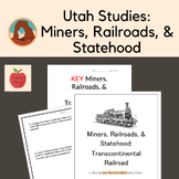 Utah Studies: Miners, Transcontinental Railroad, and Statehood