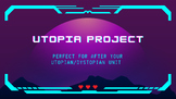 Utopia Project