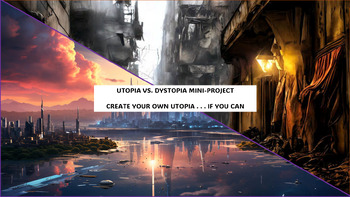 Preview of Utopia vs. Dystopia Mini-Project