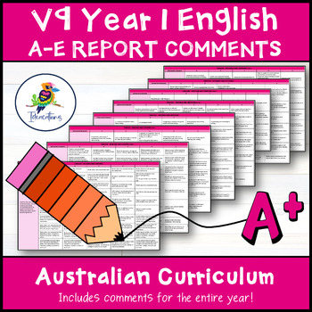 Preview of V9 Australian Curriculum English Report Comments and Criteria - Year 1