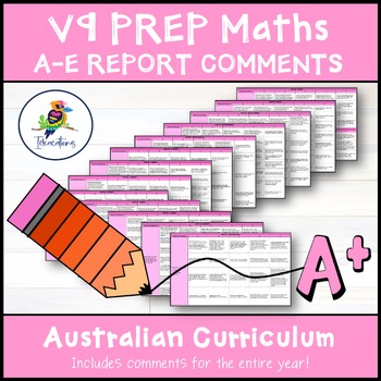 Preview of V9 Australian Curriculum Maths Report Comments and Criteria - Prep/Foundation