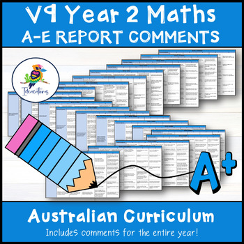 Preview of V9 Australian Curriculum Maths Report Comments and Criteria - YEAR 2