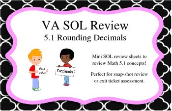 Preview of 5th Grade VA SOL 5.1 ROUNDING DECIMALS