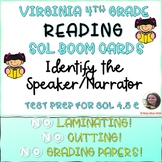 VA READING SOL 4.5 E IDENTIFY THE SPEAKER OR NARRATOR BOOM CARDS