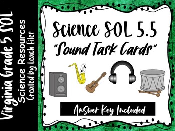 Preview of 5th Grade VA Science SOL 5.5 Sound Task Cards