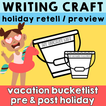 Preview of VACATION BUCKET LIST: Holiday Writing Recall Template | Editable file