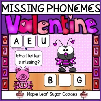 Preview of VALENTINE MISSING PHONEMES * Beginning, Middle and End Sounds * CVC Words * FUN