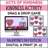 VALENTINE’S DAY ACTIVITY - KINDNESS ACTIVITY - Acts of Kin