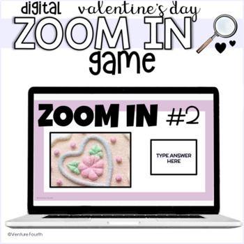 Preview of VALENTINE'S DAY DIGITAL CLASSROOM GAME | ZOOM IN GAME
