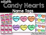 Valentine's Day EDITABLE Candy Heart Name Tags (Low Prep) 