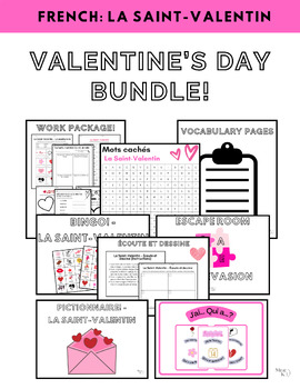 Preview of VALENTINE'S DAY FULL FRENCH BUNDLE - La Saint-Valentin