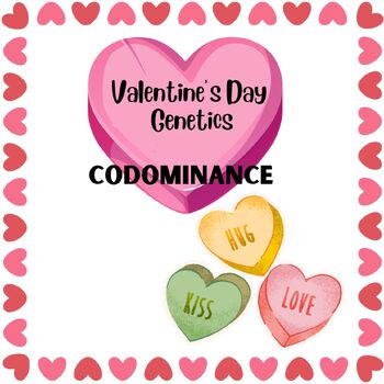 Preview of VALENTINE'S DAY GENETICS SYMBOLS PUNNETT SQUARE CODOMINANCE CANDY HEARTS