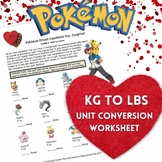 VALENTINE'S DAY Pokemon: Math Unit Weight Conversion (kg t