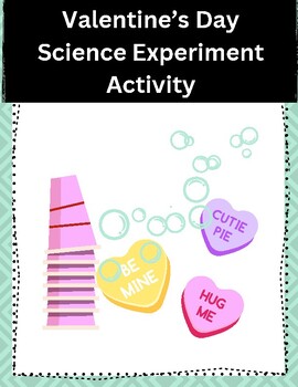 Preview of VALENTINE'S DAY SCIENCE EXPERIMENT ACTIVITY | Science | Activity | Valentine's
