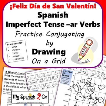 Preview of VALENTINE'S DAY SPANISH IMPERFECT TENSE -AR VERBS Draw on Grid