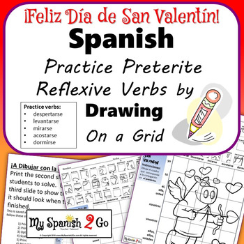 Valentine S Day Spanish Preterite Tense Reflexive Verbs Draw On Grid