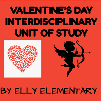 Preview of VALENTINE'S DAY UNIT WITH READING, WRITING & CRAFTS - 2ND-4TH GRADES