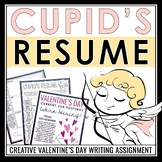 Valentine's Day Writing Assignment - Resume for Cupid Crea