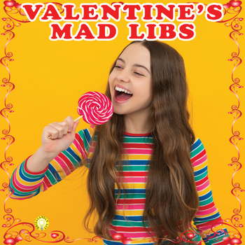 Preview of VALENTINE'S MAD LIBS FUN ACTIVITY - grade 5-8 humorous speeches game