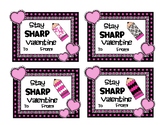 VALENTINE- Stay Sharp Valentine