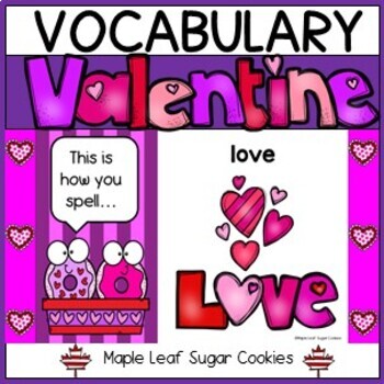 Preview of VALENTINE VOCABULARY * Word Work * Phonics * Spelling * Google Slides * Label it