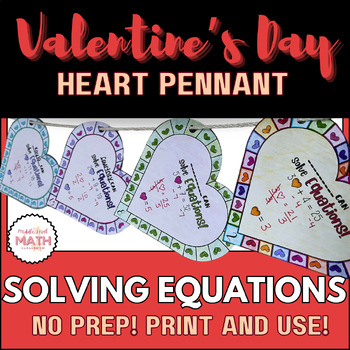 Preview of VALENTINES DAY Math Pennant - Solving Equations. Class Decor!