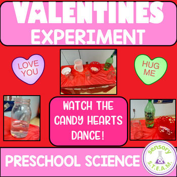 Preview of VALENTINES SCIENCE EXPERIMENT FOR PRESCHOOL AND TODDLERS | DANCING CANDY HEARTS