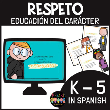 Preview of VALOR DEL RESPETO. Educación del Carácter K-5 (En español)