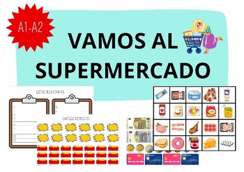 Preview of VAMOS AL SUPERMERCADO. A1-A2