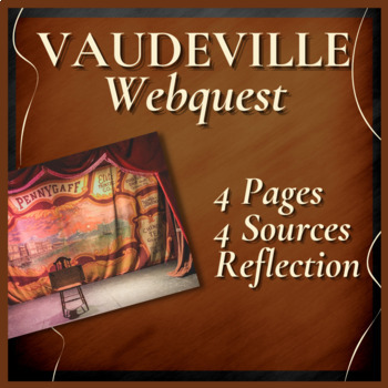 Preview of VAUDEVILLE WEBQUEST | Theatre History