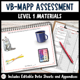 VB-MAPP Assessment Kit + Editable Data Sheets (Level 1 Materials)