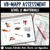 VB-MAPP Assessment Kit + Editable Data Sheets (Level 2 Materials)