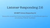 VB-MAPP Listener Responding 2.6 (Level Two)