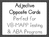 VB-MAPP Listener Responding Adjective Opposite Cards Level 3