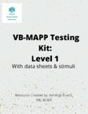 VB-MAPP Testing Kit- Level 1: Data Sheets & Stimuli! ABA, 
