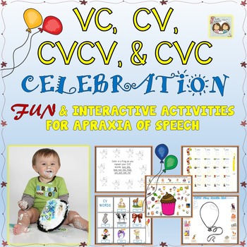 Preview of VC, CV, CVCV, & CVC Celebration- Interactive Activities for Apraxia of Speech