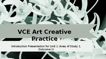 Preview of VCE Art Creative Practice Introduction Powerpoint