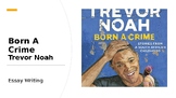 VCE English Trevor Noah 'Born a Crime' Essay Writing guide