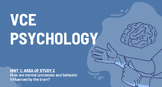 VCE Psychology U1 - AOS2 Mental processes/behaviour influe