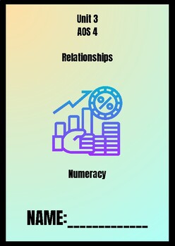 Preview of VCE VM - Numeracy - Workbook - Unit 3 Area of Study 4 (Relationships)