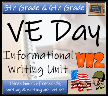 Preview of VE Day Informational Writing Activity | 5th Grade & 6th Grade