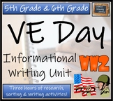VE Day Informational Writing Activity | 5th Grade & 6th Grade