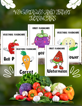 Preview of VEGETABLE AND FRUIT FLASHCARDS - Fun Learning for Healthy Minds