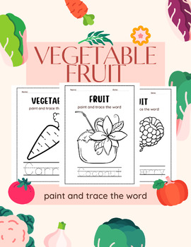 Preview of VEGETABLE FRUIT - Paint and Trace Activity