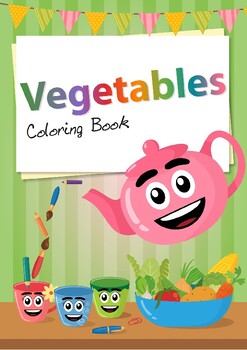 Preview of VEGETABLES COLORING BOOK