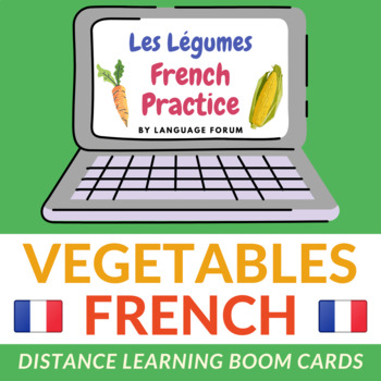 Preview of VEGETABLES French Distance Learning | VEGETABLES French BOOM Cards™