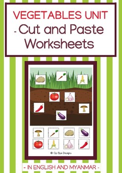 Preview of VEGETABLES UNIT- CUT AND PASTE WORKSHEETS