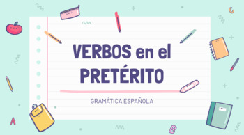 VERBOS en el PRETÉRITO by Andrea Aguirre | Teachers Pay Teachers