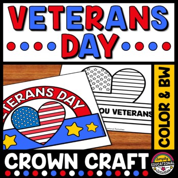 Preview of VETERANS DAY CRAFT CROWN ACTIVITY HAT HEART FLAG ART COLORING PAGE HEADBAND